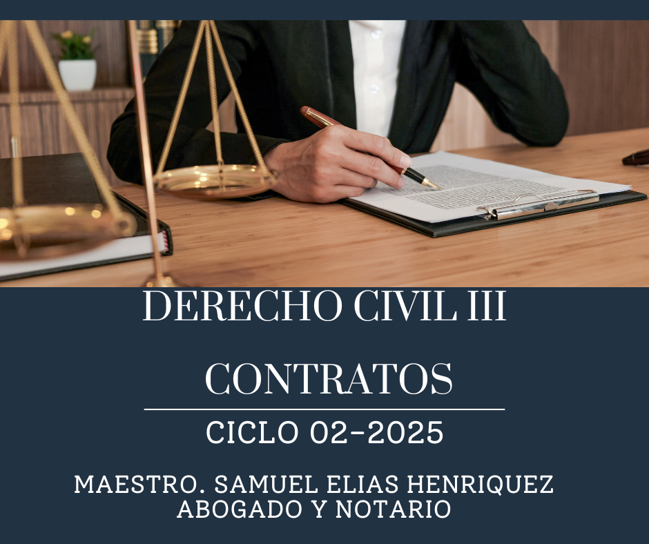 DERECHO CIVIL III CONTRATOS -J- (Maestro Samuel Elías Henríquez)