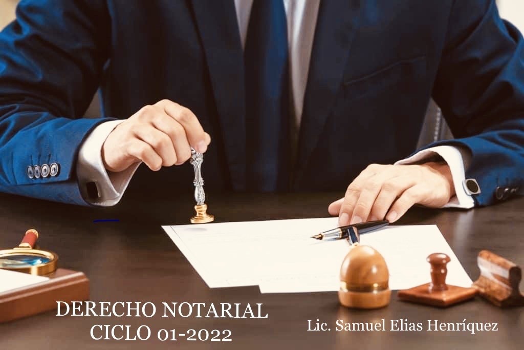 DERECHO NOTARIAL -O- (Licdo. Samuel Elías Henríquez)