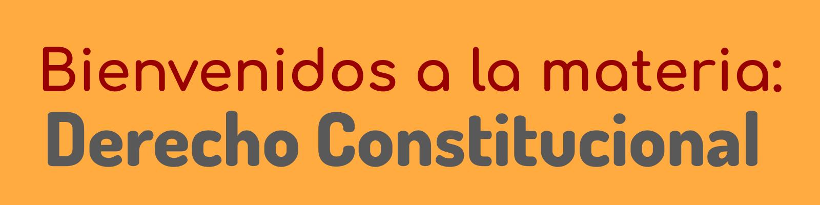 DERECHO CONSTITUCIONAL -J- (Maestro Mario Alfonso Ortiz Morán)